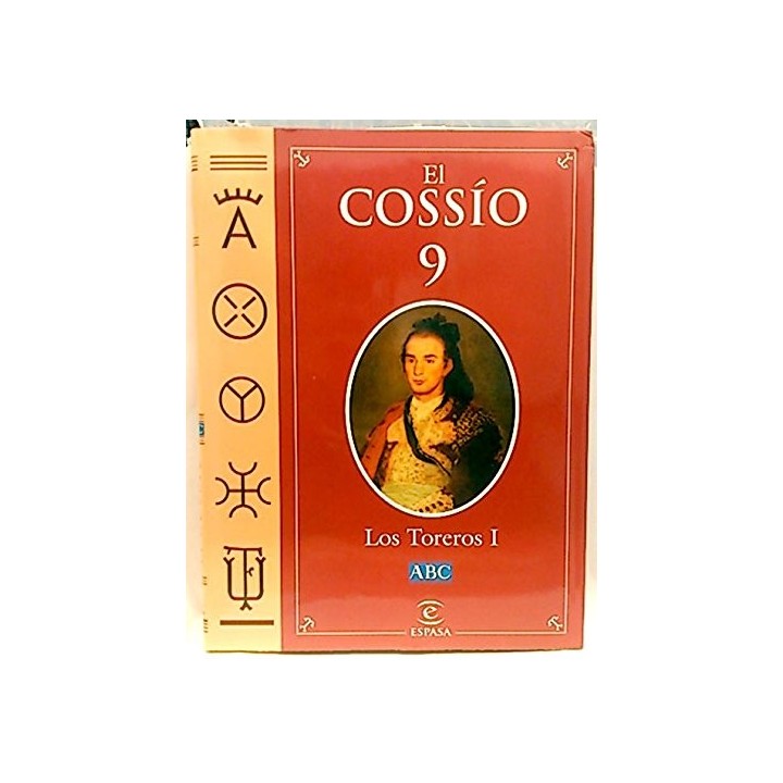 El Cossío (Tomo 9): Los Toreros I.